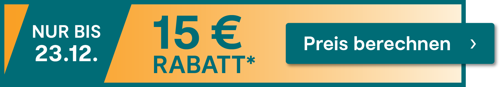 Nur noch bis zum 23.12.2025 beim Abschluss einer Versicherung 15 € Rabatt sichern. Jetzt hier klicken.