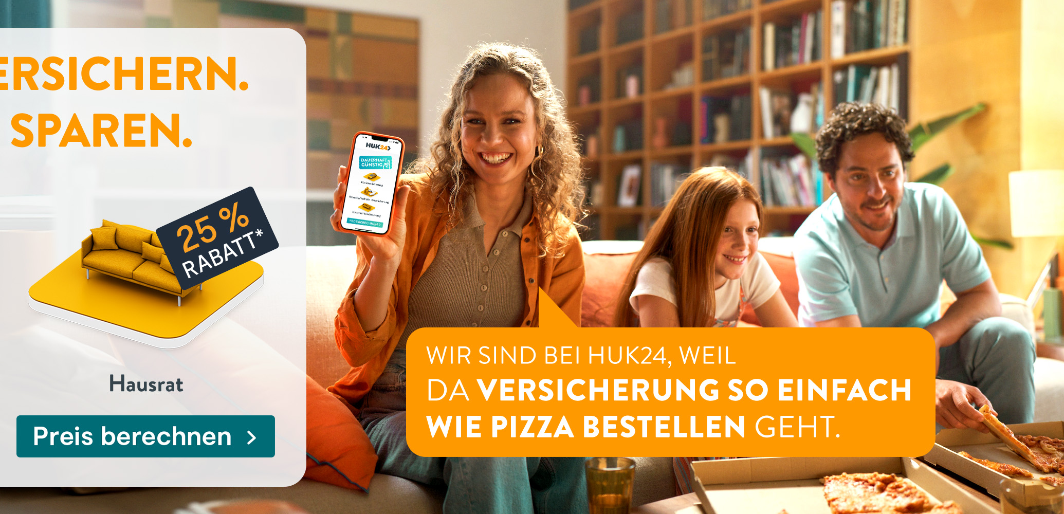Sichern Sie sich jetzt 25 % Rabatt auf die Hausratversicherung. Jetzt hier klicken!
