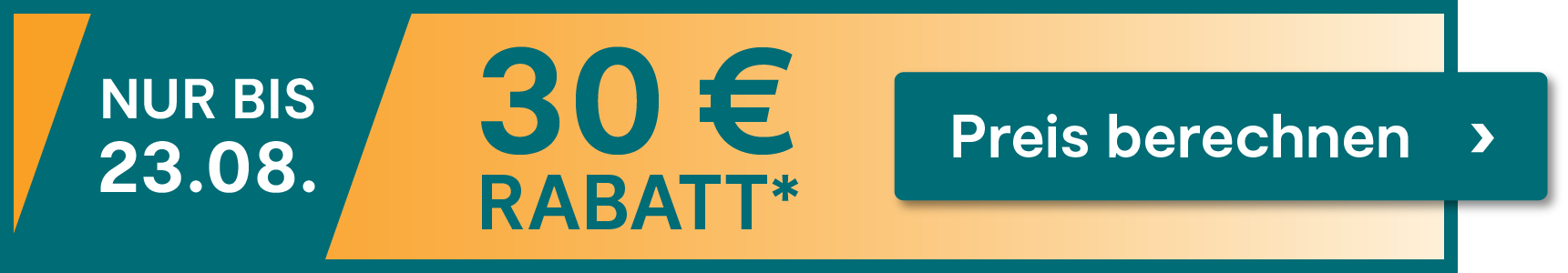 Nur noch bis zum 23.08.2026 beim Abschluss 30 € Rabatt sichern. Jetzt hier klicken.