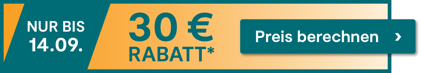 Nur noch bis zum 14.09.2026 beim Abschluss 30 € Rabatt sichern. Jetzt hier klicken.