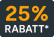 25 % Rabatt*